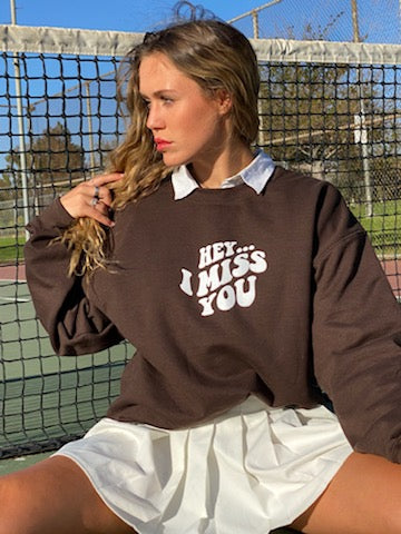 Brown "Hey... I Miss You" Crew