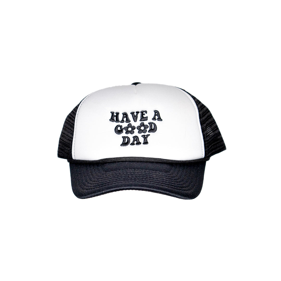 "have a good day" trucker hat