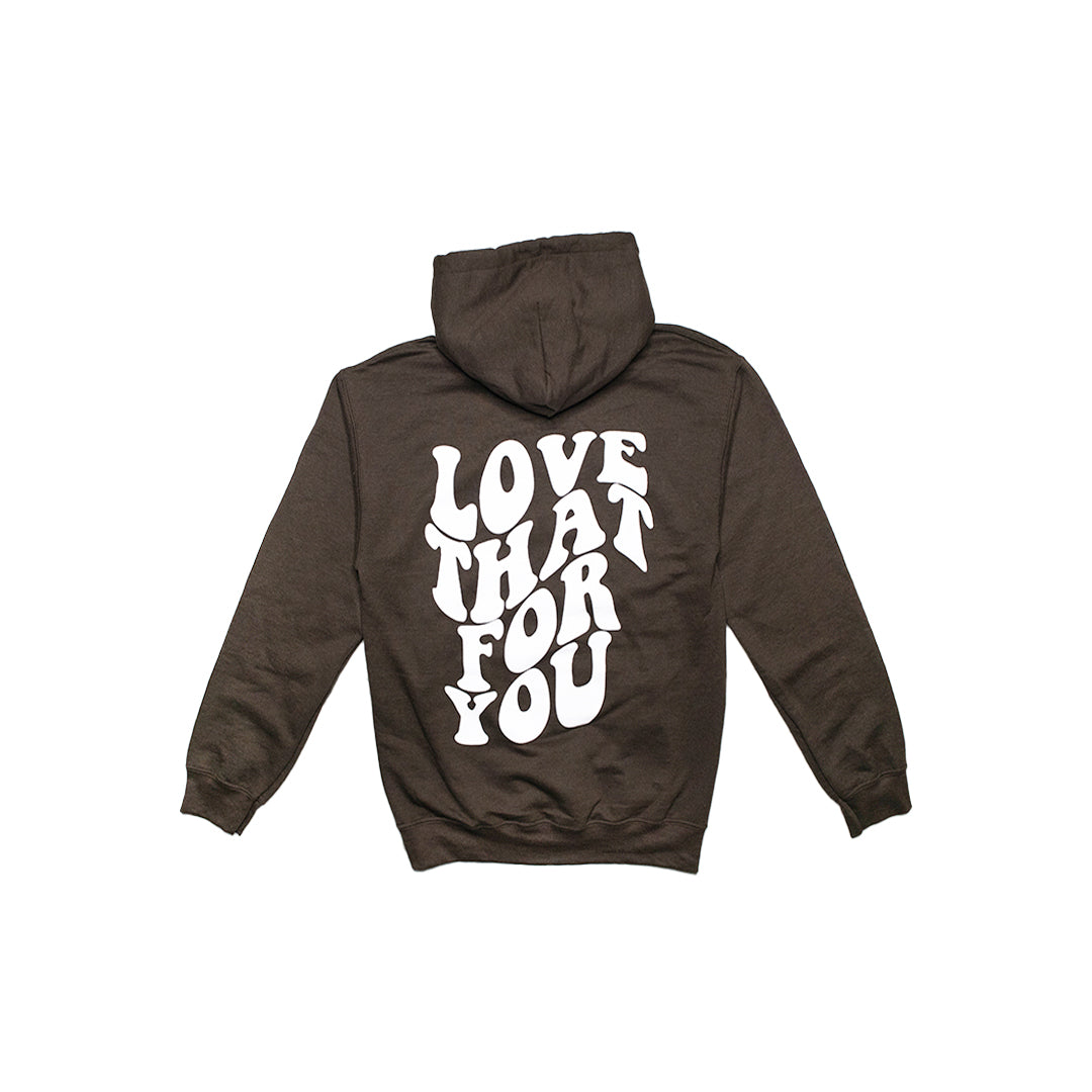 Brown "Love That For You" Hoodie